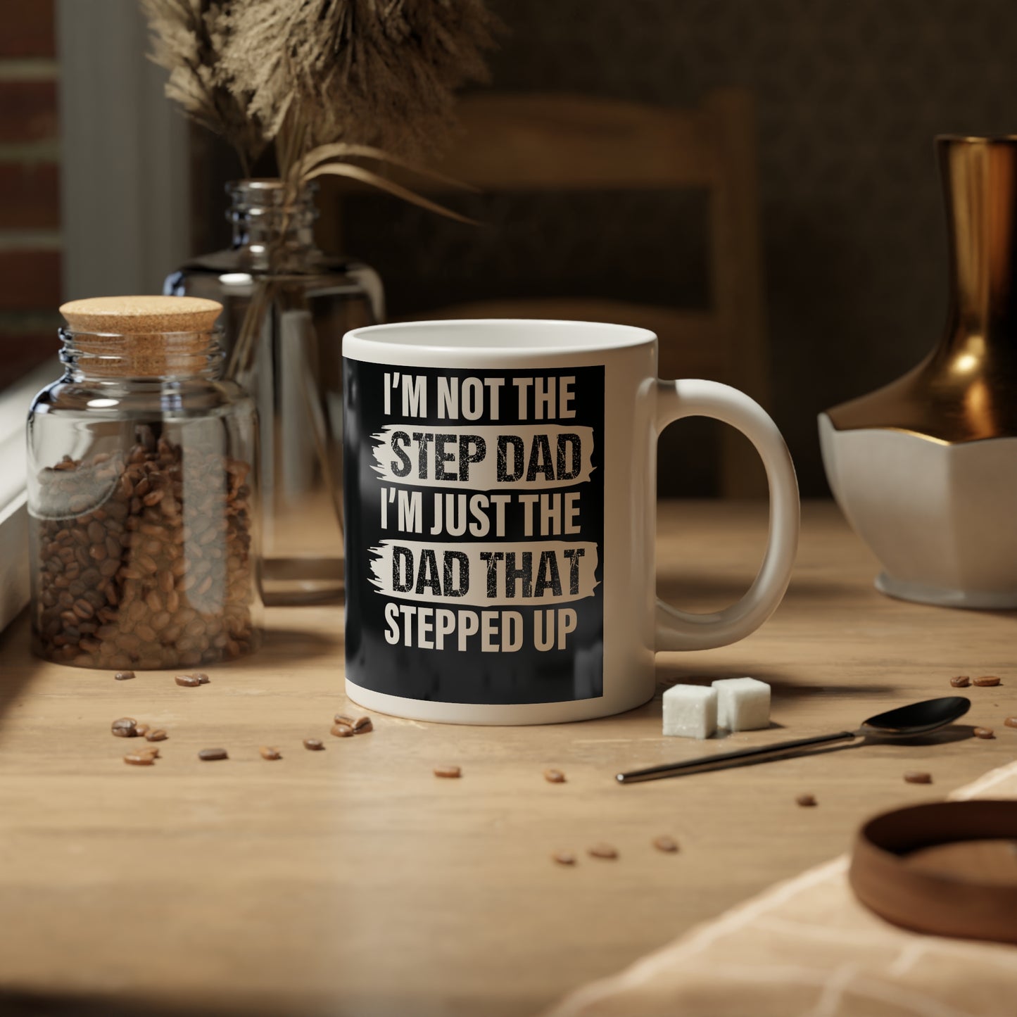 I'm Not The Step Dad | Jumbo | Father's Day Coffee Mug | 20oz