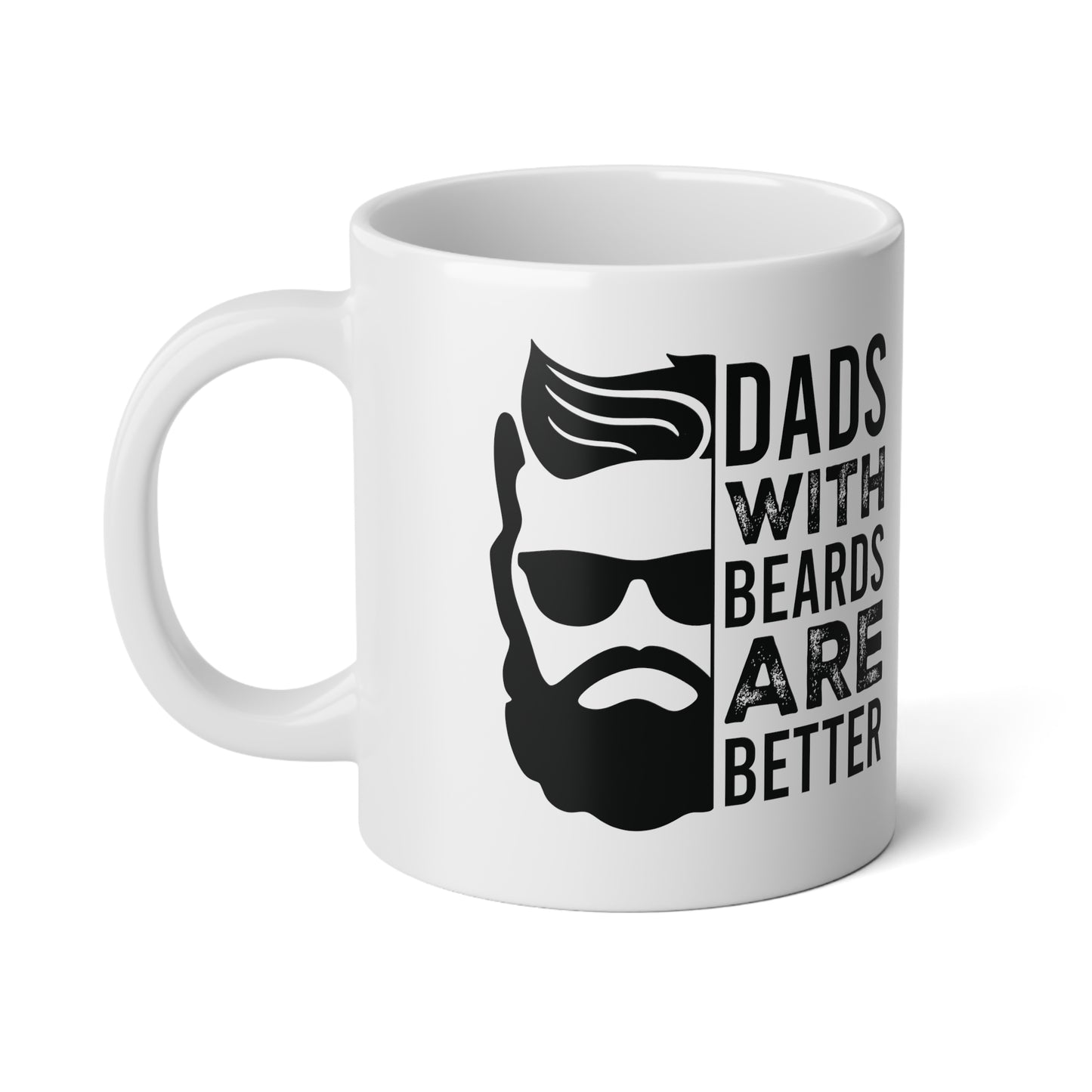 Dad's With Beards | Jumbo | Father's Day Coffee Mug | 20oz