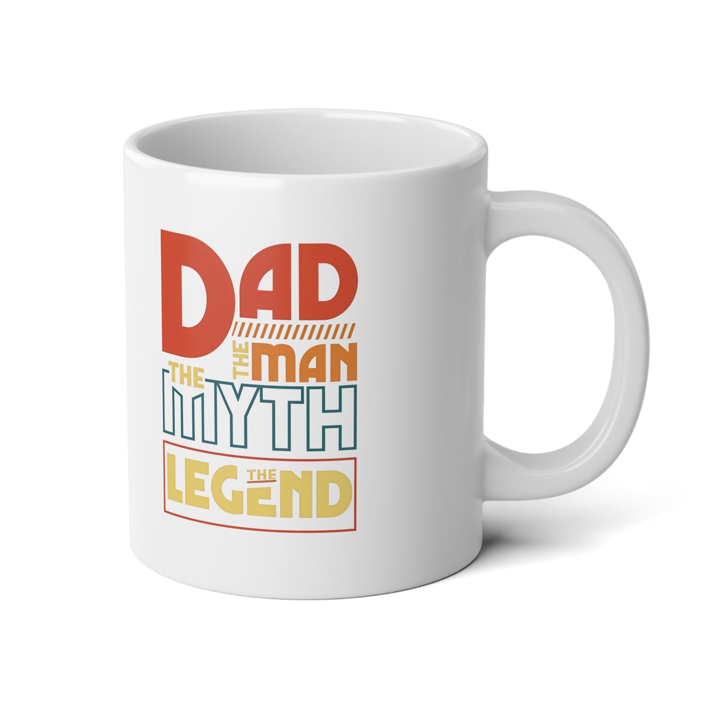 Dad The Man The Legend | Jumbo | Father's Day Coffee Mug | 20oz